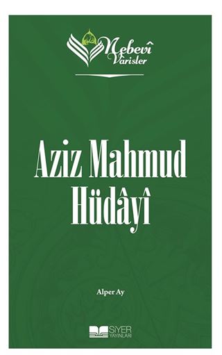 Nebevi Varisler / Aziz Mahmud Hüdayi