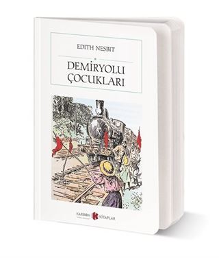 Demiryolu Çocukları (Cep Boy) (Tam Metin)
