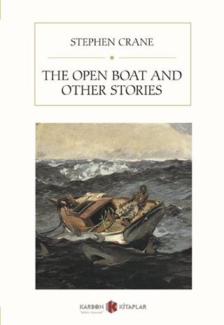 The Open Boat And Other Stories