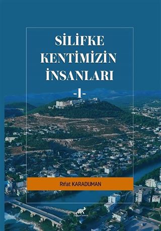 Silifke Kentimizin İnsanları 1