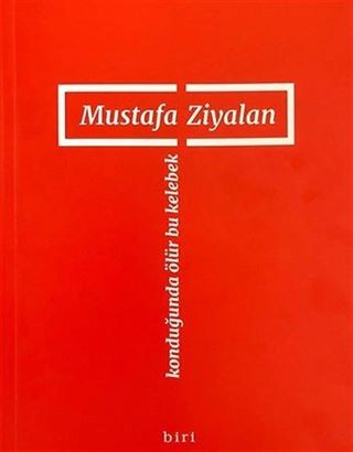 Konduğunda Ölür Bu Kelebek