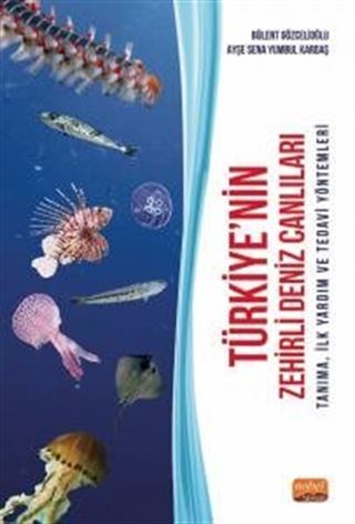 Türkiye'nin Zehirli Deniz Canlıları