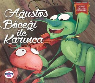 Ağustos Böceği ile Karınca / Resimli Baş Ucu Masallarım