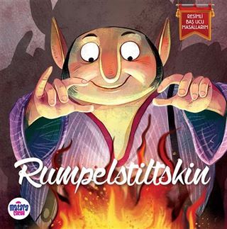 Rumpelstiltskin / Resimli Baş Ucu Masallarım