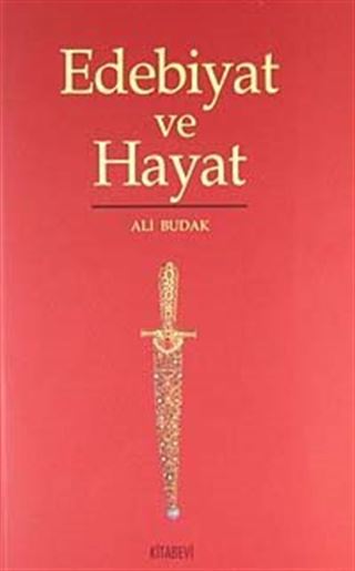 Edebiyat ve Hayat