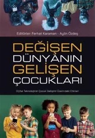 Değişen Dünyanın Gelişen Çocukları