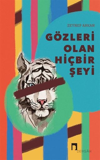 Gözleri Olan Hiçbir Şeyi