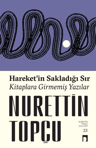 Hareket'in Sakladığı Sır