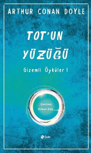 Tot'un Yüzüğü / Gizemli Öyküler 1