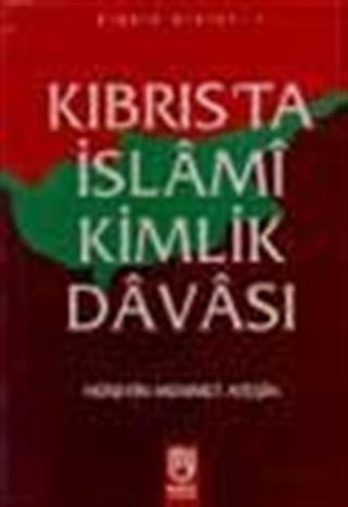 Kıbrıs'ta İslami Kimlik Davası