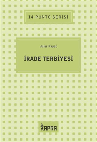 İrade Terbiyesi / 14 Punto Serisi