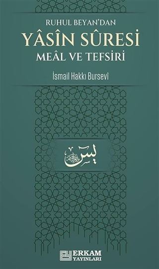 Ruhul Beyan'dan Yasin Suresi Meal ve Tefsiri