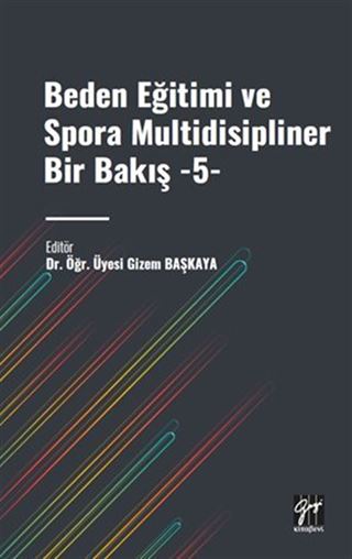 Beden Eğitimi ve Spora Multidisipliner Bir Bakış 5