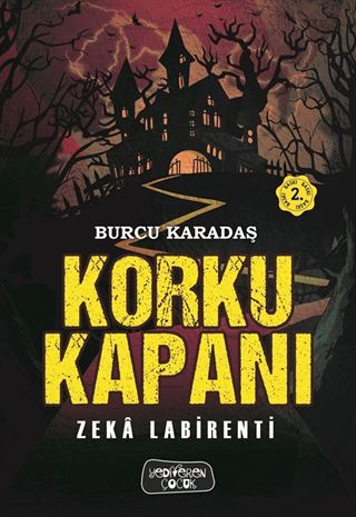 Korku Kapanı / Zeka Labirenti