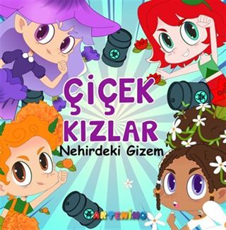 Çiçek Kızlar Nehirdeki Gizem