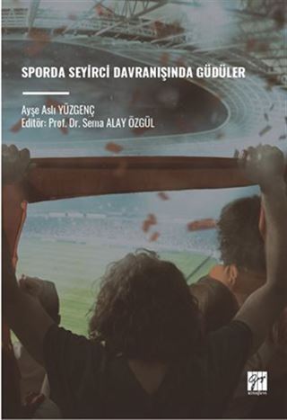 Sporda Seyirci Davranışında Güdüler