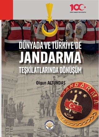 Dünyada ve Türkiyede Jandarma Teşkilatlarında Dönüşüm