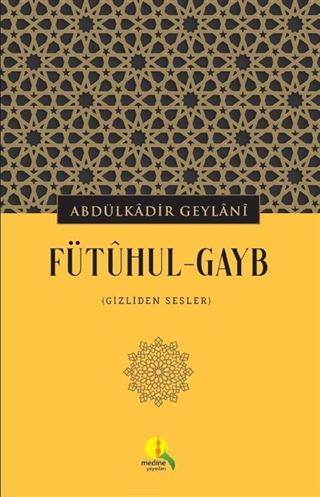 Fütûhul-Gayb (Gizliden Sesler)