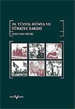 20. Yüzyılda Dünya ve Türkiye Tarihi Öğretmen Kitabı
