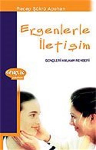 Ergenlerle İletişim