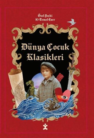 Dünya Çocuk Klasikleri (Özel Seçki 10 Temel Eser)