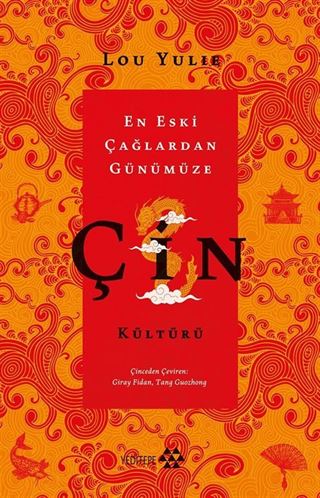 En Eski Çağlardan Günümüze Çin Kültürü