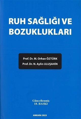 Ruh Sağlığı ve Bozuklukları 18.Baskı