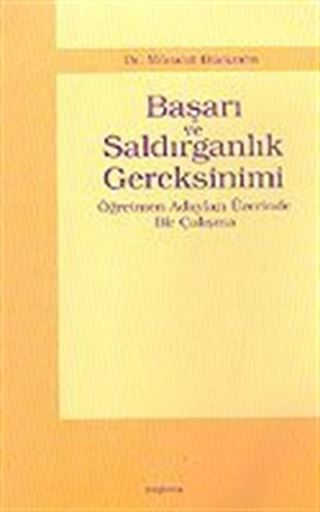Başarı ve Saldırganlık Gereksinimi