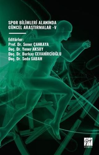 Spor Bilimleri Alanında Güncel Araştırmalar V