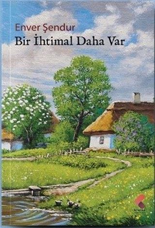 Bir İhtimal Daha Var