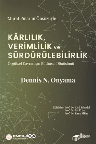 Karlılık, Verimlilik ve Sürdürülebilirlik