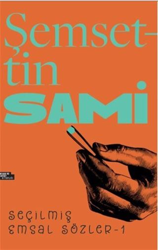 Şemsettin Sami Seçilmiş Emsal Sözler 1