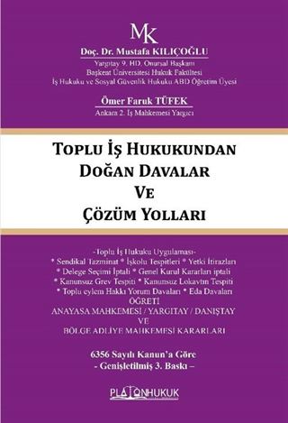 Toplu İş Hukukundan Doğan Davalar ve Çözüm Yolları