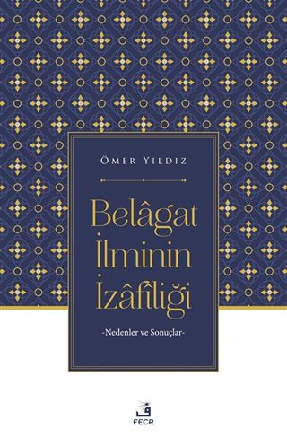 Belagat İlminin İzafîliği