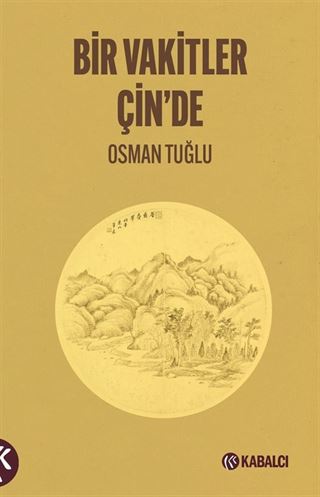 Bir Vakitler Çin'de