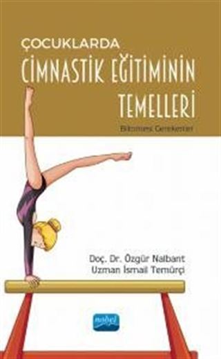 Çocuklarda Cimnastik Eğitiminin Temelleri