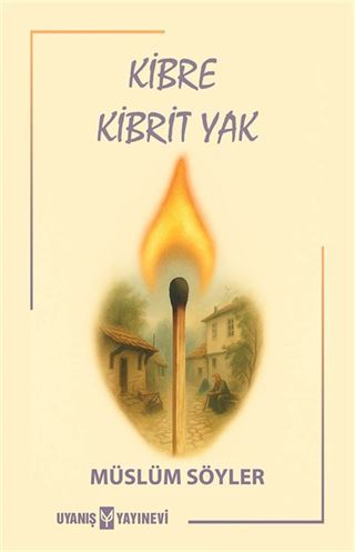 Kibre Kibrit Yak
