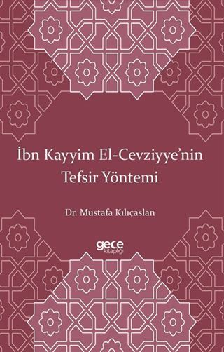 İbn Kayyim El-Cevziyye'nin Tefsir Yöntemi