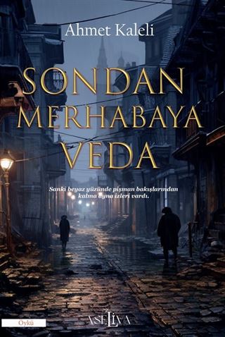 Sondan Merhabaya Veda