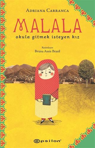 Malala: Okula Gitmek İsteyen Kız