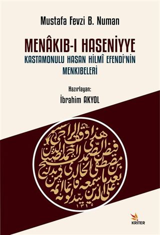 Menakıb-ı Haseniyye Kastamonulu Hasan Hilmî Efendi'nin Menkıbeleri