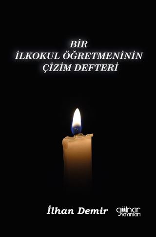 Bir İlkokul Öğretmeninin Çizim Defteri