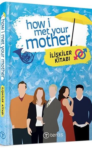 How I Met Your Mother : İlişkiler Kitabı