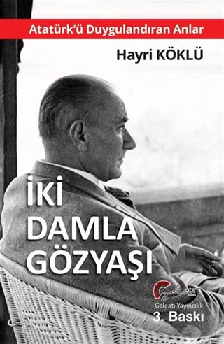 Atatürk'ü Duygulandıran Anlar