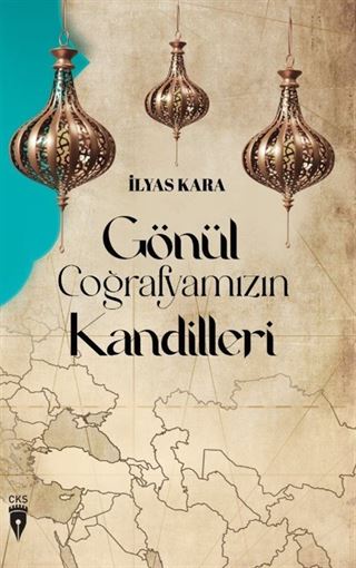 Gönül Coğrafyamızın Kandilleri