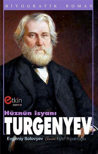 Hüznün İsyanı Turgenyev