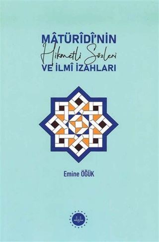 Matüridi'nin Hikmetli Sözleri