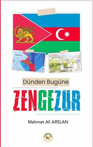 Dünden Bugüne Zengezur