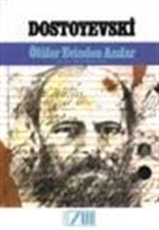 Ölüler Evinden Anılar