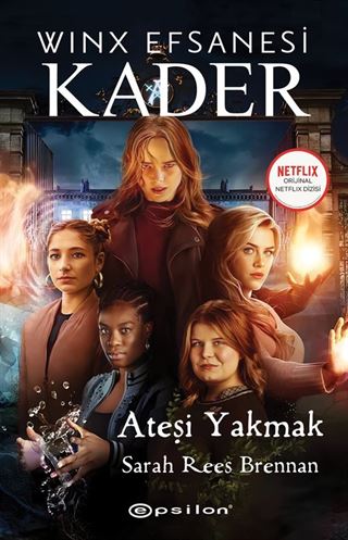 Winx Efsanesi Kader / Ateşi Yakmak